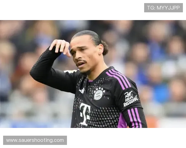 萨内在高强度比赛中的表现分析展现出技术与体能的完美结合