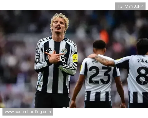 纽卡斯尔联转会策略解析：引援聚焦实用型球员，注重长期竞争力构建